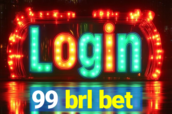 99 brl bet